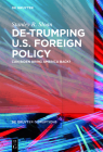 De-Trumping U.S. Foreign Policy: Can Biden Bring America Back? By Stanley R. Sloan Cover Image