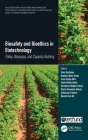 Biosafety and Bioethics in Biotechnology: Policy, Advocacy, and Capacity Building Cover Image
