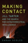 Making Contact By Sarah Scoles Cover Image