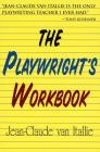 The Playwright's Workbook (Applause Books) By Jean-Claude Van Italie Cover Image