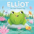 Elliot the Heart-Shaped Frog By Kidsbooks Cover Image