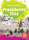 Presidents' Day (Happy Holidays!) By Rebecca Sabelko Cover Image