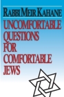 Uncomfortable Questions for Comfortable Jews Cover Image