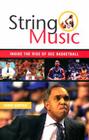 String Music: The Rise and Rivalries of SEC Basketball By Chris Dortch Cover Image