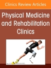 Functional Medicine, an Issue of Physical Medicine and Rehabilitation Clinics of North America: Volume 33-3 (Clinics: Internal Medicine #33) By Elizabeth P. Bradley (Editor) Cover Image