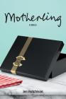Motherling: A Walk Cover Image