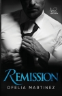 Remission By Ofelia Martinez Cover Image