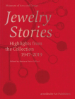 Jewelry Stories: Highlights from the Collection 1947-2019 By Barbara Paris Gifford Museum of Arts and (Editor) Cover Image