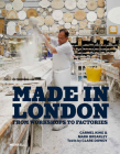 Made in London: From Workshops to Factories Cover Image