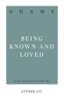 Shame: Being Known and Loved Cover Image