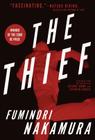 The Thief By Fuminori Nakamura, Satoko Izumo (Translated by), Stephen Coates (Translated by) Cover Image