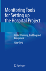 Monitoring Tools for Setting Up the Hospital Project: Initial Planning, Building and Equipment Cover Image