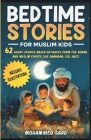 Bedtime Stories for Muslim Kids: 62 short stories based on values from The Quran and Muslim events like Ramadan, Eid, Hajj Includes illustrations Cover Image