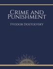 Crime and Punishment by Fyodor Dostoevsky Cover Image