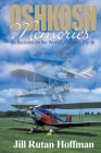 Oshkosh Memories: Reflections on the World's Greatest Fly-In Cover Image