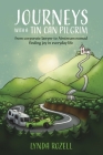 Journeys with a Tin Can Pilgrim By Lynda Rozell, Torund Bryhn (Editor), Hege Terese Fjæra (Illustrator) Cover Image
