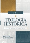 Teologia Historica - Vol. 1: La Era Patristica y Medieval By Jaime D. Caballero (Contribution by), James Buchanan (Foreword by), James Bannerman (Foreword by) Cover Image