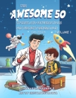 The Awesome 50: Stories and Conversations for the Next Generation. Comic Edition. Volume 1 Cover Image