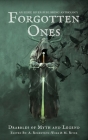 Forgotten Ones: Drabbles of Myth and Legend By Michelle River, Michael D. Nadeau, Henry Herz Cover Image