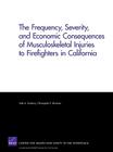 The Frequency, Severity, and Economic Consequences of Musculoskeletal Injuries to Firefighters in California Cover Image