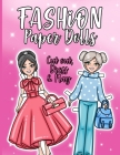 Fashion Paper Dolls: Cut Out Paper Dolls, Cut out Dress up Mix Match & Play Activity Book, over 100 Outfits Clothes & Accessories, Parfect By Naldelbel Publishing Cover Image