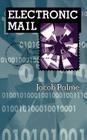 Electronic Mail (Artech House Telecommunications Library) By Jacob Palme Cover Image