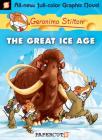 Geronimo Stilton Graphic Novels #5: The Great Ice Age By Geronimo Stilton Cover Image