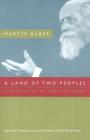 A Land of Two Peoples: Martin Buber on Jews and Arabs By Martin Buber, Paul Mendes-Flohr (Editor) Cover Image