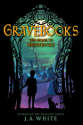 Gravebooks By J. A. White Cover Image