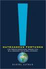 Outrageous Fortunes: The Twelve Surprising Trends That Will Reshape the Global Economy Cover Image