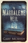 The Magdalene Veil By Gary McAvoy Cover Image