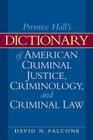 Dictionary of American Criminal Justice, Criminology and Law Cover Image