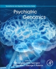 Psychiatric Genomics By Evangelia Eirini Tsermpini (Editor), Martin Alda (Editor), George P. Patrinos (Editor) Cover Image