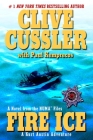Fire Ice (The NUMA Files #3) By Clive Cussler, Paul Kemprecos Cover Image