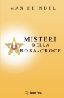 Misteri della Rosa-Croce By Paolo Parenti (Translator), Max Heindel Cover Image