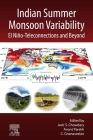 Indian Summer Monsoon Variability: El Niño-Teleconnections and Beyond By Jasti S. Chowdary (Editor), Anant Parekh (Editor), C. Gnanaseelan (Editor) Cover Image