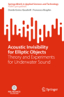 Acoustic Invisibility for Elliptic Objects: Theory and Experiments for Underwater Sound Cover Image