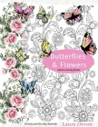 Adult coloring books BUTTERFLIES and FLOWERS: Flowers and the Inky butterfly By Laura Devon Cover Image