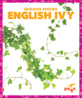 English Ivy (Invasive Species) Cover Image
