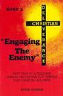 Engaging the Enemy (Christian Deliverance #2) Cover Image