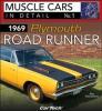 1969 Plymouth Road Runner #5: In Detail No. 5 By Wes Eisenschenk Cover Image