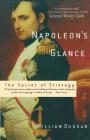 Napoleon's Glance: The Secret of Strategy (Nation Books) By William Duggan Cover Image