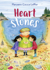 Heart Stones By Maryann Cocca-Leffler, Maryann Cocca-Leffler (Illustrator) Cover Image