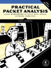Practical Packet Analysis, 3rd Edition: Using Wireshark to Solve Real-World Network Problems By Chris Sanders Cover Image