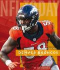 Denver Broncos (NFL Today) By Jim Whiting Cover Image