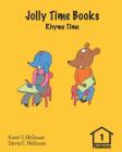 Jolly Time Books: Rhyme Time (Playhouse #1) Cover Image
