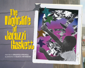 The Nightlife of Jacuzzi Gaskett Cover Image