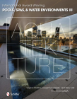 International Award-Winning Pools, Spas, & Water Environments III By Virginia Martino Cover Image