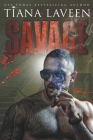 Savage By Tiana Laveen Cover Image