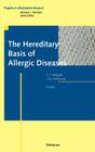 The Hereditary Basis of Allergic Diseases (Progress in Inflammation Research) Cover Image